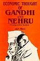 ECONOMIC THOUGHT OF GANDHI AND NEHRU
