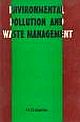 ENVIRONMENTAL POLLUTION AND WASTE MANAGEMENT