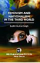 FEMINISM AND NATIONALISM IN THE THIRD WORLD