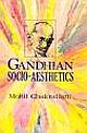 GANDHIAN SOCIO-AESTHETICS
