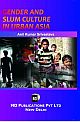 GENDER AND SLUM CULTURE IN ASIA
