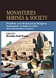 Monasteries Shrines & Society : Buddhist and Brahmanical Religious Institutions in India In their Socio-Economic Context