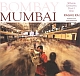 Bombay Mumbai : Where Dreams Don`t Die