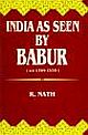 INDIA AS SEEN BY BABUR:(AD 1504-1530)