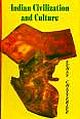 INDIAN CIVILIZATION AND CULTURE