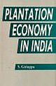 PLANTATION ECONOMY IN INDIA