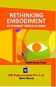 RETHINKING EMBODIMENT IN FEMINIST MEDIA STUDIES 