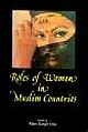 ROLES OF WOMEN IN MUSLIM COUNTRIES