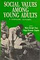 SOCIAL VALUES AMONG YOUNG ADULTS:A CHANGING SCENARIO