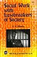 SOCIAL WORK WITH LAWBREAKERS OF SOCIETY