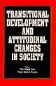 TRANSITIONAL DEVELOPMENT AND ATTITUDINAL CHANGES IN SOCIETY