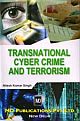 TRANSNATIONAL CYBER CRIME AND TERRORISM