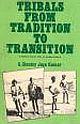 TRIBALS FROM TRADITION TO TRANSITION:A STUDY OF YANADI TRIBE OF