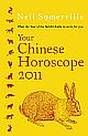 Your Chinese Horoscope 2011: What the year of the rabbit holds in store for you