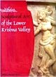 Buddhist Sculptural Art Of Krishna Valley 
