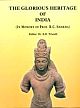 The Glorious Heritage Of India (In Memory Of Prof. R. C. Sharma) (Set In 2 Vol. )