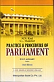Practice & Procedure of Parliament with particular reference to the Lok Sabha