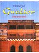 The Glory Of Gwalior 