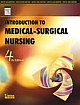 Introduction to Medical-Surgical Nursing, 4/e 