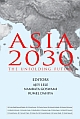 ASIA 2030: The Unfolding Future