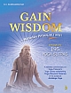 GAIN WISDOM : Maharishi PATANJALI  Way