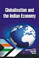 Globalisation and the Indian Economy 