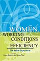 Women, Working Conditions and Efficiency : The Indian Experience