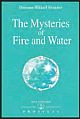 The Mysteries of Fire and Water