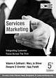 Services Marketing, 15/e Integrating Customer Focus Across the Firm (SIE)