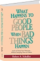 What Happens to Good People When Bad Things Happen