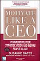 Motivate Like A CEO