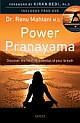 Power Pranayama: The Key to Body-Mind Management 