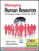	Managing Human Resources: Productivity, Quality of Work Life, Profits