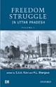 Freedom Struggle In Uttar Pradesh 6 Volumes