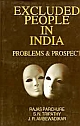 Excluded People in India : Problems and Prospect