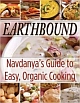 Earthbound - Navdanya`s Guide to Easy, Organic Cooking 