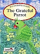 Favourite Tales: The Grateful Parrot