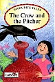 Favourite Tales : Crow And The Pitcher