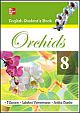 ORCHIDS ENGLISH  STUDENT`S BOOK 8