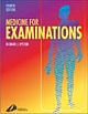 Medicine for Examinations, 4/e 