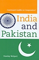 India and Pakistan: Continued Conflict or Cooperation?