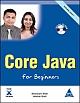 Core Java for Beginners, (Book/CD-Rom)