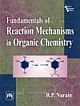 	FUNDAMENTALS OF REACTION MECHANISMS IN ORGANIC CHEMISTRY