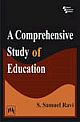 A COMPREHENSIVE STUDY OF EDUCATION