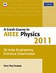 A Crash Course in AIEEE Physics 2011
