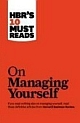 HBR`s 10 Must Read : On Managing Yourself