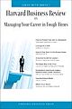 Harvard Business Review On Managing Your Career In Tough Times