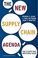 The New Supply Chain Agenda: The Five Steps That Drive Real Value