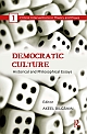 Democratic culture: Historical and Philosophical Essays