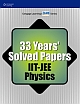 34 Years` Solved Papers IIT-JEE Physics